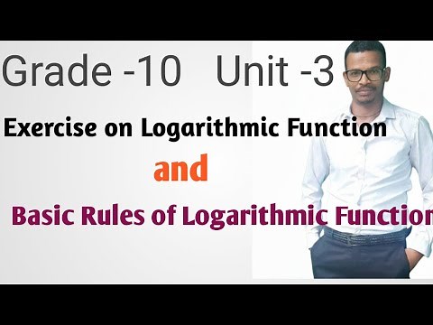 Basic Rules of logarithmic function & Solved Exercise|Grade 10 Maths Unit-3
