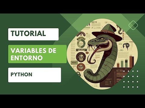 Tutorial PYTHON: VARIABLES de ENTORNO FÁCIL