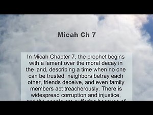 Micah Chapter 7 summary and read together