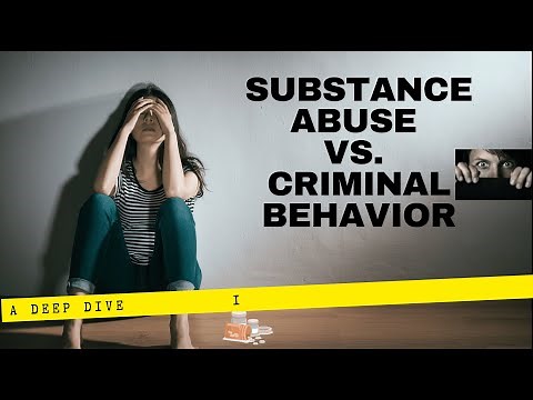 Substance Abuse vs. Criminal Behavior: A Deep Delve
