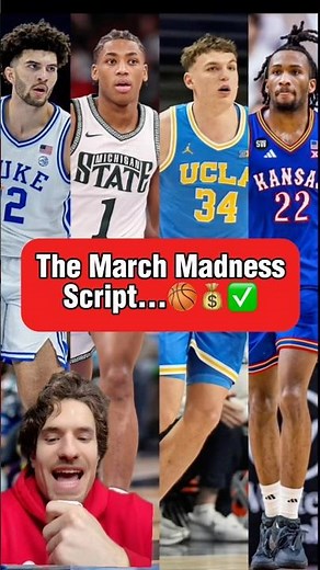 The March Madness SCRIPT🏀💰✅