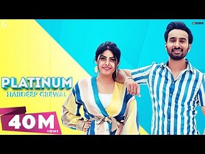 Platinum : Hardeep Grewal, Gurlez Akhtar (Full Song) GK.Digital | Punjabi Songs | Geet MP3