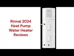 HvacRepairGuy 2024 Rinnai Heat Pump Water Heater Reviews