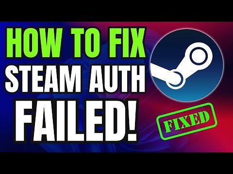 How To Fix Steam Auth Failed 2026!