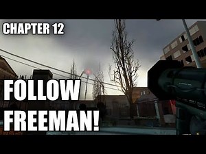 Half Life 2 - Chapter 12 - Follow Freeman! Story Walkthrough [4K]