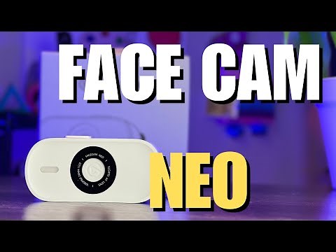 Face Cam Neo: The ultimate guide