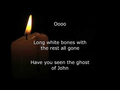 Have You Seen the Ghost of John