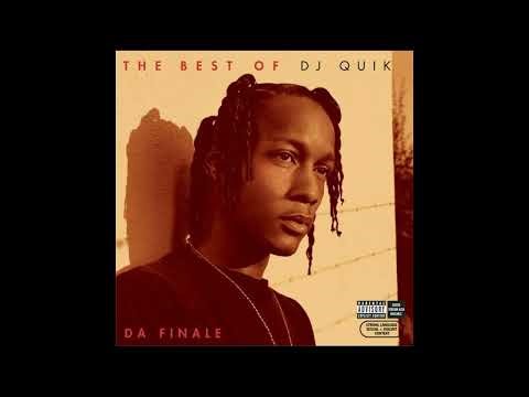 The Best Of DJ Quik / Da Finale