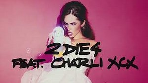 Addison Rae - 2 Die 4 (ft. Charli XCX)