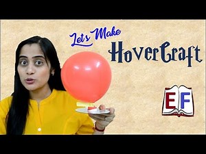 How a Hovercraft works : Science School Project