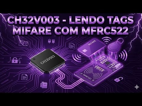 30 - CH32V003 - MFRC522 - LEITOR DE TAGS MIFARE
