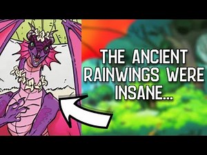 The Ancient RainWings Were INSANE...