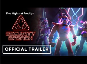 Five Nights at Freddy's: Security Breach | Official Launch Trailer