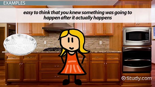 Hindsight Bias in Psychology | Definition, Causes & Examples