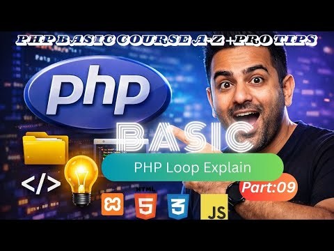 PHP Loops Explained in Bangla | for, foreach, while, do-while | break & continue (Beginner Friendly)