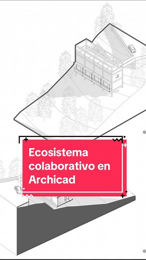 Teamwork en Archicad: Optimiza tu Colaboración