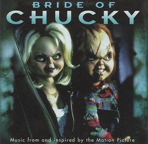 Various - Bride Of Chucky: Music From And Inspired By The Motion Picture