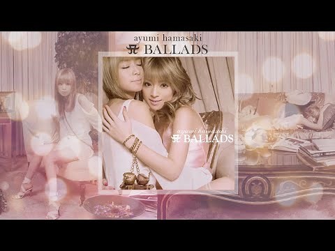 Ayumi Hamasaki (浜崎あゆみ) - A BALLADS [01th BALLAD BEST ALBUM / 2003.03.12]