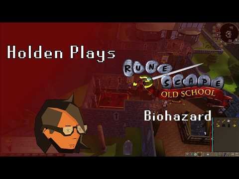 Old School RuneScape (Biohazard) | Holden Plays