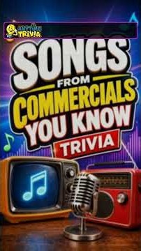 Songs From Commercials You Know Trivia #Shorts
