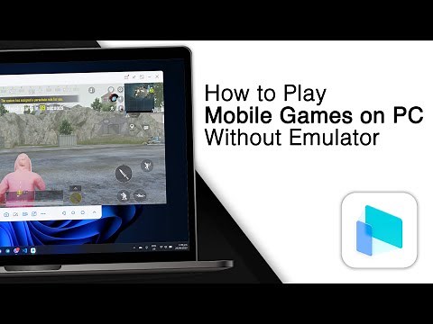How to Play Mobile Games on PC Without Emulator! [2023]