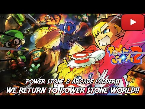 Power Stone Arcade Ladder! WE RETURN TO POWER STONE WORLD!!
