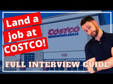 How to Land a Job at Costco - Costco Retail Job Interview Tips - Costco Interview Questions