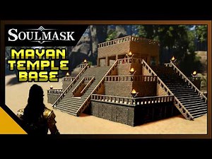 Soulmask: Mayan Temple - Mid Game (Build Guide)