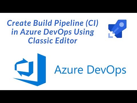 Azure DevOps - Create Build Pipeline CI Using Classic Editor | Azure DevOps CICD