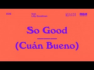 DOE - So Good (Cuán Bueno) feat.Lilly Goodman (Official Audio)