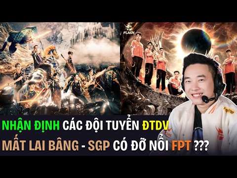 NHẬN ĐỊNH CÁC ĐỘI TUYỂN ĐTDV: SGP Đi Tìm sự Ổn Định - FPT Hướng Đến Grand Slam ??? | BLV Thanh Tùng
