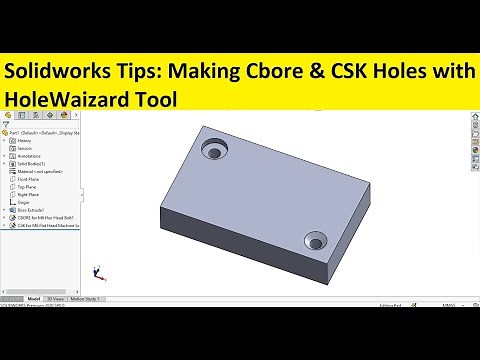 Making Cbore & CSK Holes using Solidworks Holewizard Tool
