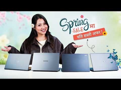 Nepal मा Laptop Price कति छ? 💻 Spring Sale Offer You Can’t Miss!