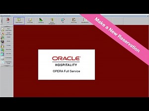 Oracle Opera PMS - Make a New Reservation