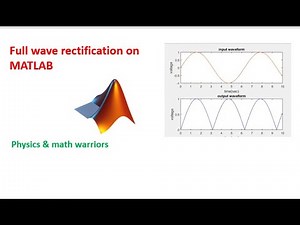 Full wave rectification on MATLAB