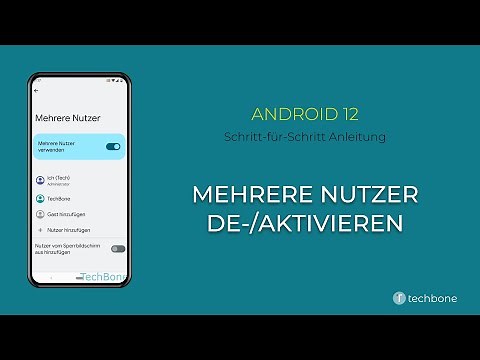 Mehrere Nutzer de-/aktivieren [Android 12]