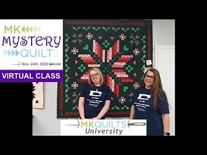 MK Quilts 2023 Black Friday Mystery Quilt Along