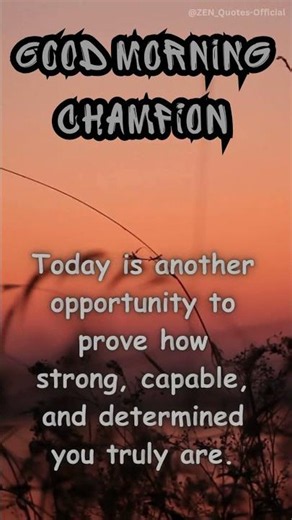Quotes Of The Day " 💪 Good Morning Champion " 😊❤️‍🩹 #fyp #quotes