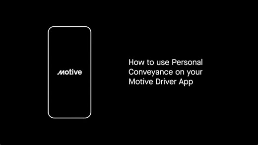 How to use Personal Conveyance on your Motive Driver App