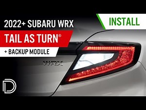Quick Install: 2022-2023 Subaru WRX Tail as Turn® +Backup Module | Diode Dynamics