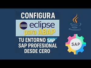 How to Configure Eclipse for ABAP | Your Professional SAP Environment from Scratch