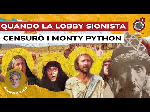 WHEN THE ZIONIST LOBBY CENSORED MONTY PYTHON