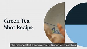 Green tea shot recipe