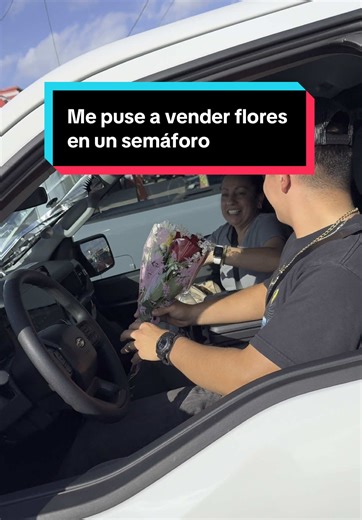 Me puse a vender flores en un semáforo | flores