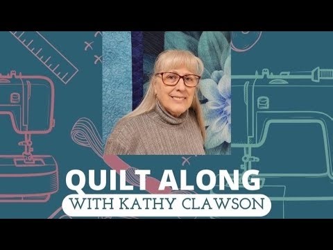 Quilt Along with Kathy