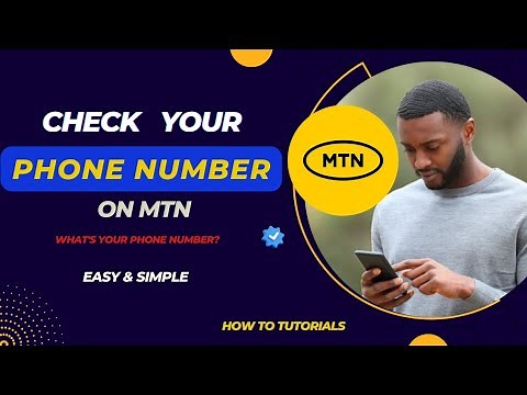 How to Check Your MTN Phone Number | Quick & Easy Guide