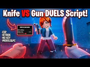 Knife VS Gun DUELS Script | NO KEY | Esp & Hitbox