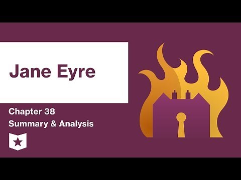 Jane Eyre | Chapter 38 Summary & Analysis | Charlotte Brontë