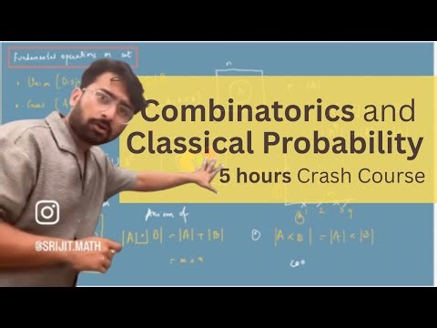 Combinatorics and Classical Probability Crash Course