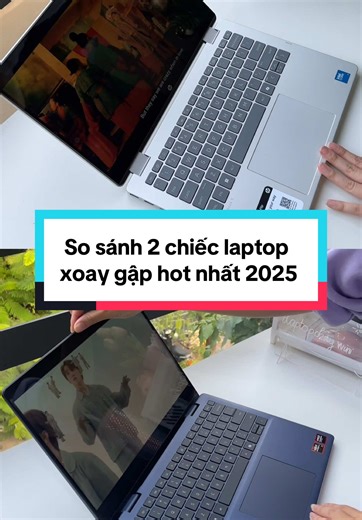 So sánh 2 chiếc laptop xoay gập hot nhất 2025 #laptop #sinhvien #laptopchaywin #laptopsinhvien